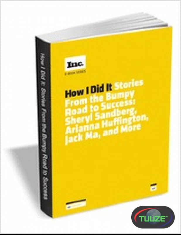 How-I-Did-It-Stories-From-The-Bumpy-Roads-To-Succe